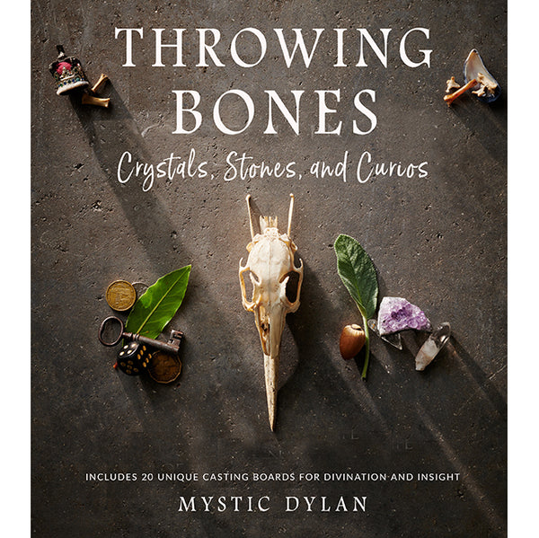 Throwing Bones, Crystals, Stones, and Curios - Mystic Dylan (April 2024)