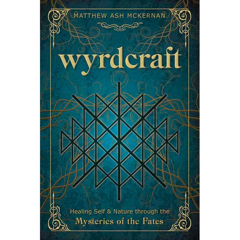 Wyrdcraft - Matthew Ash  McKernan