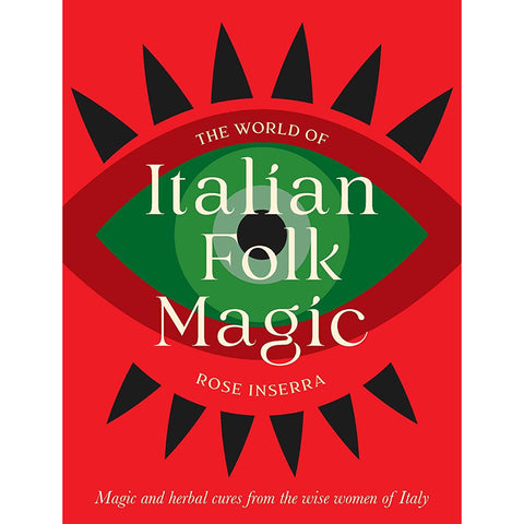 World of Italian Folk Magic - Rose inserra