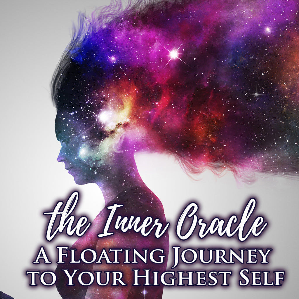 The Inner Oracle: A Floating Journey to Your Highest Self with Kristyne Charlotte