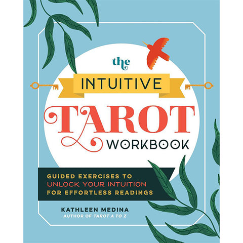 Intuitive Tarot Workbook -  Kathleen Medina