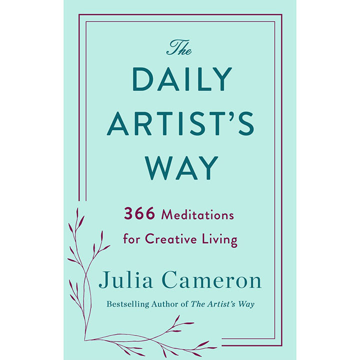 Daily Artist's Way - Julia Cameron