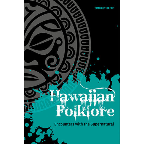 Hawaiian Folklore - Timothy Befus