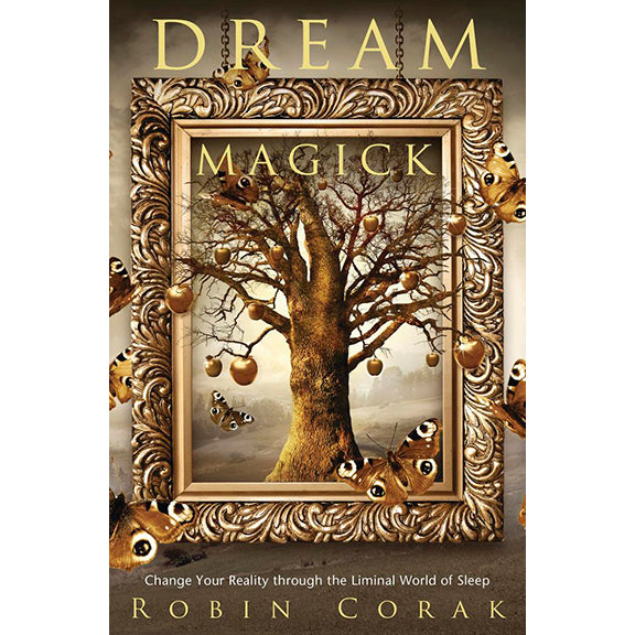 Dream Magick - Robin Corak