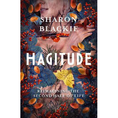 Hagitude - Sharon Blackie