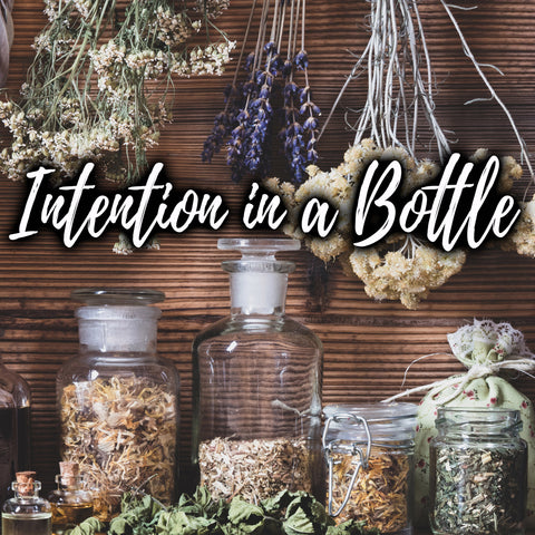 Intention in a Bottle - Candice Lynes