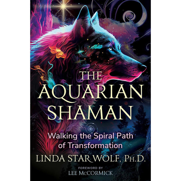 Aquarian Shaman - Linda Star Wolf