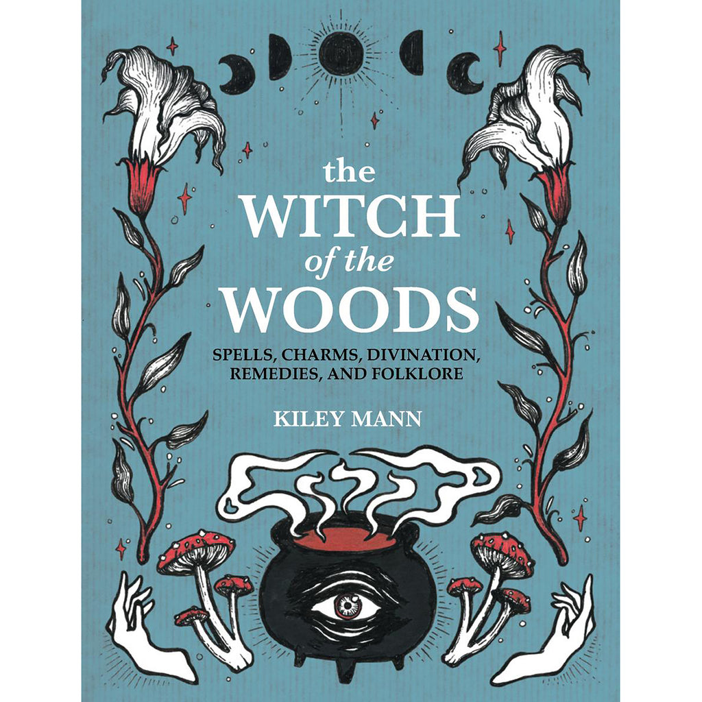 Witch of the Woods - Kiley Mann