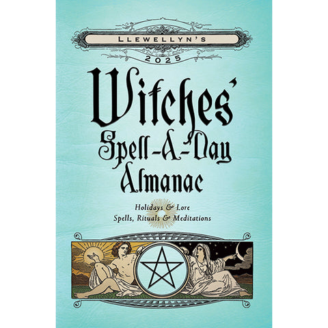 Llewellyn's 2025 Witches' Spell-A-Day Almanac