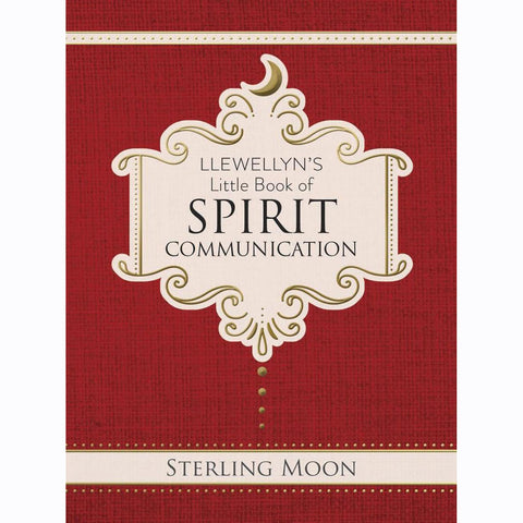 Llewellyn's Little Book of Spirit Communication -Sterling Moon