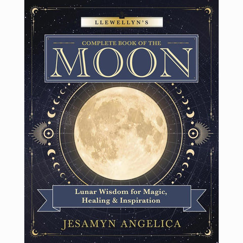 Llewellyn's Complete Book of the Moon - Jesamyn Angelica (Dec 2025)
