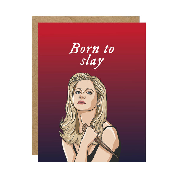 Born To Slay - Spooky Pop Culture Card