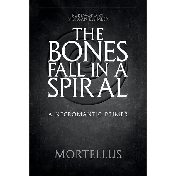 Bones Fall in a Spiral - Morgan Mortellus - Diamler