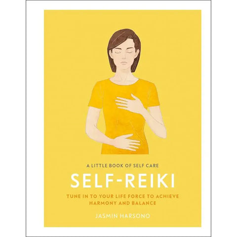 Little Book of Self-Care: Self Reiki - Jasmin Harsono