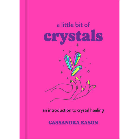 Little Bit of Crystals - Cassandra Eason