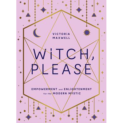 Witch, Please - Victoria Maxwell