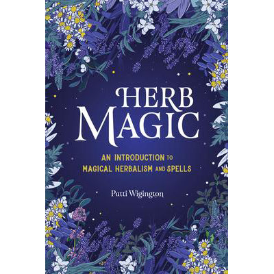 Herb Magic - Patti Wigington