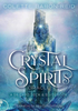 Crystal Spirits Oracle - Colette Baron-Reid