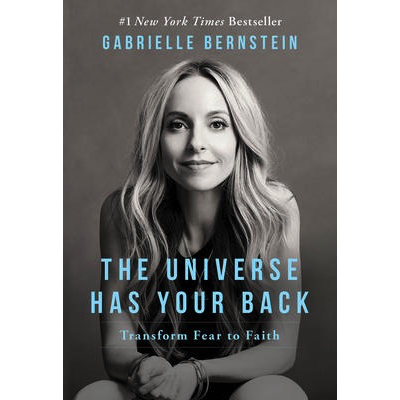 Universe Has Your Back - Gabrielle Bernstein