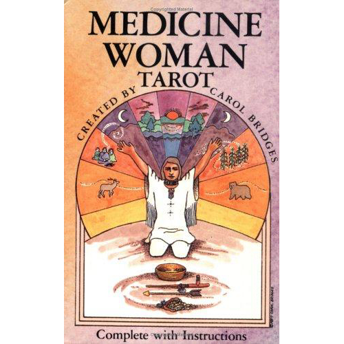 Medicine Woman Tarot Deck - Carol Bridges