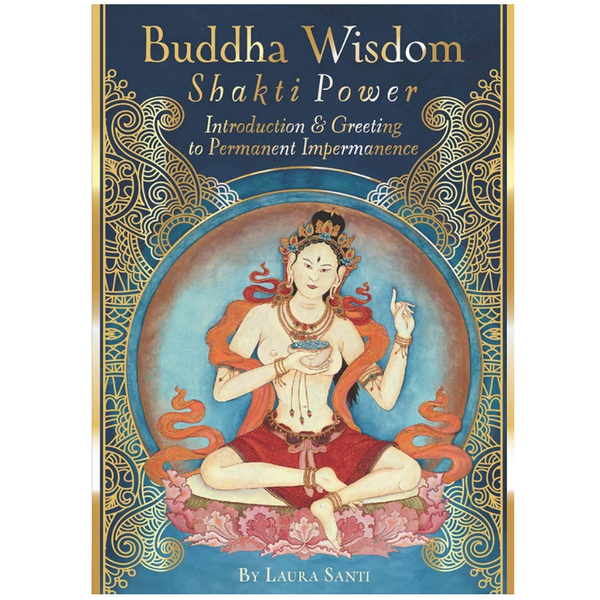Buddha Wisdom, Shakti Power Deck - Laura Santi