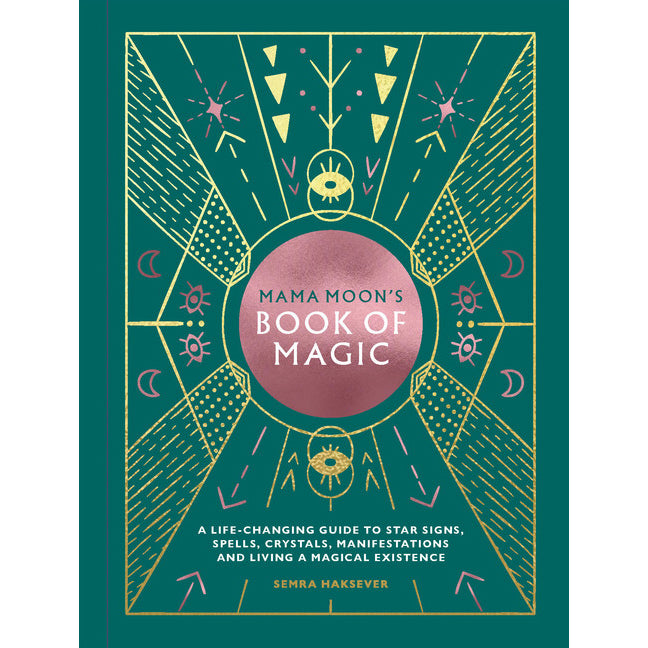 Mama Moon's Book of Magic - Semra Haksever