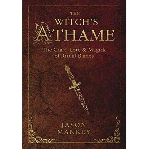 Witch’s Athame - Jason Mankey