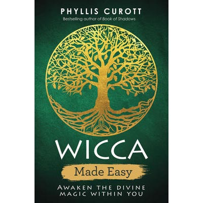 Wicca Made Easy - Phyllis Curott