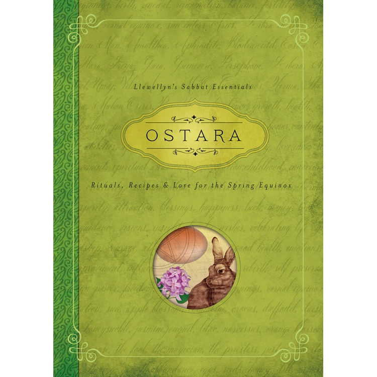 Llewellyn's Sabbat Essentials: Ostara