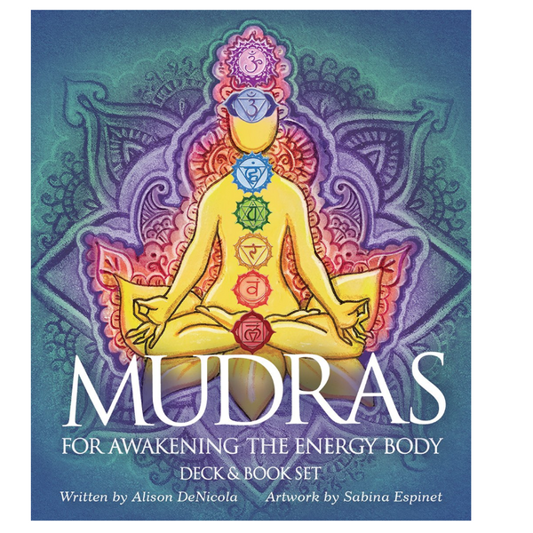 Mudras for Awakening the Energy Body Card Deck - Alison Denicola/Sabina Espinet