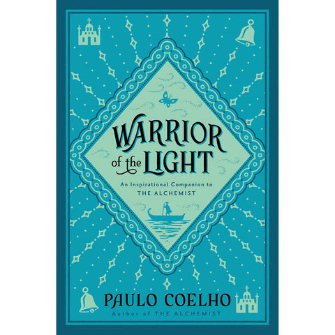 Warrior of the Light -  Paulo Coelho